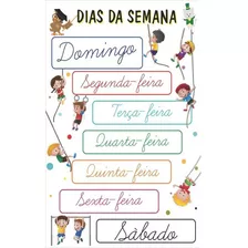 Banner Didático Infantil Escolar Dias Da Semana Will1002