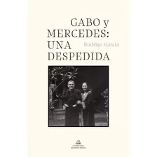 Livro Fisico - Gabo Y Mercedes: Una Despedida