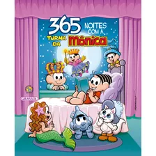 Turma Da Mônica - 365 Noites, De Sousa, Mauricio De. Editora Girassol Brasil Edições Eireli, Capa Mole Em Português, 2017