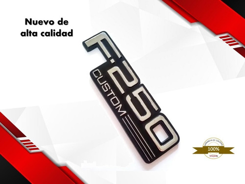 Emblema Lateral F-250 Custom  1992-1997 Lado Izquierdo Foto 5