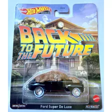 Hot Wheels Ford Super De Luxe Back Future (cart Com Detalhe)