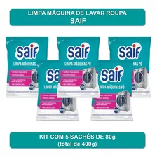 Limpa Máquina De Lavar Roupa Saif Sachê 80g - Kit C/ 5 Unids