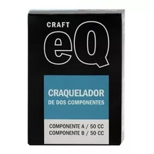 Craquelador Eq Craft 2 Componentes 50 Cc