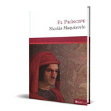 Libro El Principe [ NicolÃ¡s Maquiavelo ] Original