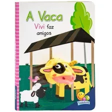 Dedinhos Fantoches: Vaca Vivi Faz Amigos, A, De Mammoth World. Editora Todolivro, Capa Mole Em Português