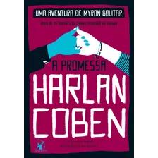 A Promessa (myron Bolitar Livro 8), De Coben, Harlan. Editora Arqueiro Ltda., Capa Mole Em Português, 2021