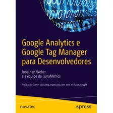 Google Analytics E Google Tag Manager Para Desenvolvedores