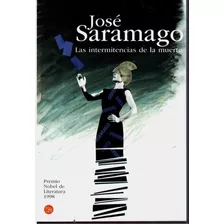 Las Intermitencias De La Muerte José Saramago