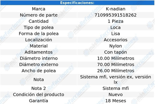 Polea Lisa Nylon K-nadian Borrego V6 3.8l 09 Al 11 Foto 3