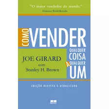 Como Vender Qualquer Coisa A Qualquer Um