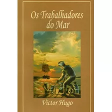 Os Trabalhadores Do Mar: + Marcador De Páginas, De Hugo, Victor. Editora Ibc - Instituto Brasileiro De Cultura Ltda, Capa Mole Em Português, 2009