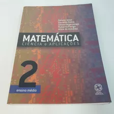 Livro Matemática Ciência E Aplicações 2 - V1845