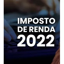 Declaração De Imposto De Renda 2021 Ou De Anos Anteriores