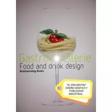 Gastrommellerie Food And Drink Design - Moda Y Diseño