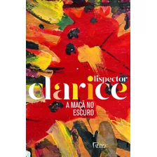 A Maçã No Escuro (edição Comemorativa), De Lispector, Clarice. Editora Rocco Ltda, Capa Mole Em Português, 2020