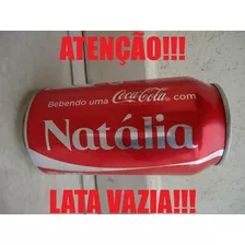 Lata Coca Cola Vazia Com Nome - Natália