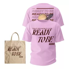 Kit Camiseta Twice E Bolsa Ecobag World Tour Ready To Be