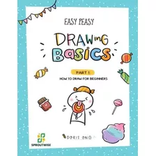 Libro: Easy Peasy: Como Desenhar Para Iniciantes: Um Guia Pa