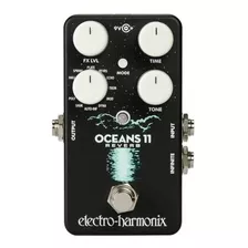 Pedal De Efecto Electro-harmonix Oceans 11 Negro