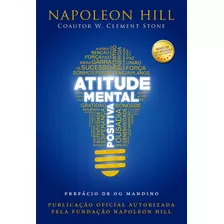 Atitude Mental Positiva, De Hill, Napoleon. Editora Cdg Edições E Publicações Eireli, Capa Mole Em Português, 2015