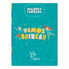 Palavra Cantada - Vamos Brincar - Dvd - 14 Clipes