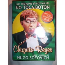 Dvd Chiquito Reyes Los Mejores Sketchs De No Toca Boton M