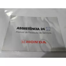 Honda \\ Assistência 24 // Manual De Prestação De Serviços 