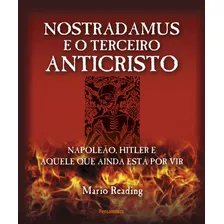 Nostradamus E O Terceiro Anticristo, De Mario Reading. Editora Pensamento, Capa Mole Em Português