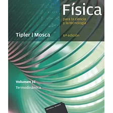 Libro Física Para La Ciencia Y La Tecnología Vol 1c Termodin