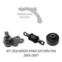 Kit Bujes Y Rotula Individual Para Saturn Ion 2003-2007