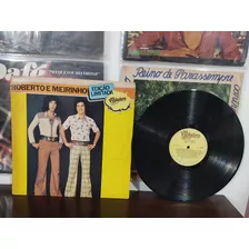 Lp - Roberto E Meirinho - Os Bichos Do Mato - Reedição 1978