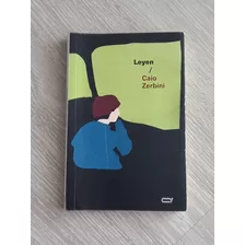 Livro Leyen Caio Zerbini Ed Quelonio Envio Imediato!!!!