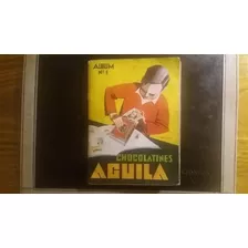 Album Figuritas El Aguila. 1932