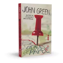 Livro Cidades De Papel John Green Intrínseca