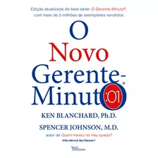 O Novo Gerente-minuto, De Ken; Johnson, Spencer. Editora Best Business, Capa Mole Em Português