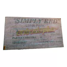 Entrada Recital Simply Red En Argentina - Año 2000