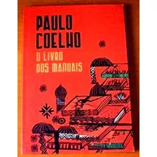 O Livro Dos Manuais - Paulo Coelho/ Editora Loducca