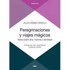 Peregrinaciones Y Viajes Magicos - Peregrinaciones