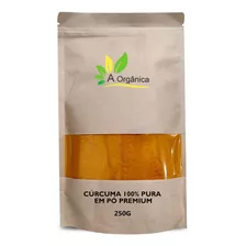 Cúrcuma Pura Em Pó Premium 250g À Orgânica