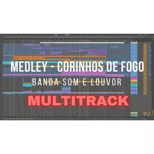 Multitrack - Corinhos De Fogo - Medley 