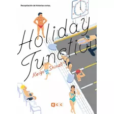 Holiday Junction, De Shinzo, Keigo. Editorial Ecc Ediciones, Tapa Blanda En Español