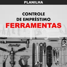 Planilha De Estoque De Ferramentas E Devolução