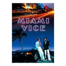 Miami Vice - Division Miami - Serie Completa