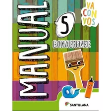 Manual 5 - Va Con Vos Bonaerense (2020) - Santillana