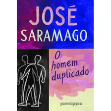 O Homem Duplicado, De Saramago, José. Editora Schwarcz Sa, Capa Mole Em Português, 2008