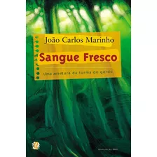 Livro: Sangue Fresco - João Carlos Marinho