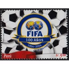 Fútbol - Centenario Fifa - Perú 2004 - Mint