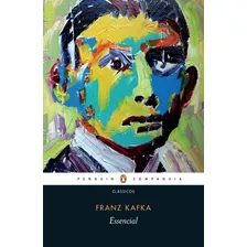 Essencial Franz Kafka, De Kafka, Franz. Editora Schwarcz Sa, Capa Mole Em Português, 2011