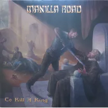 Lp Manilla Road - To Kill A King - Importado Duplo Gatefold 