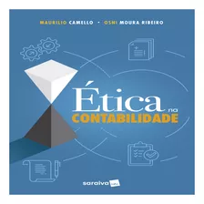 Etica Na Contabilidade Maurilio Camello Osni Moura Ribeiro